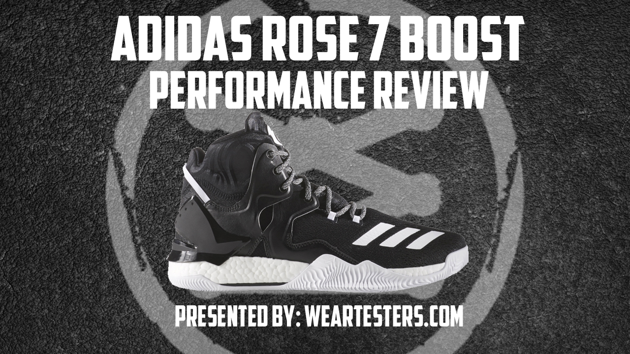 adidas D Rose 7 Performance Review - WearTesters