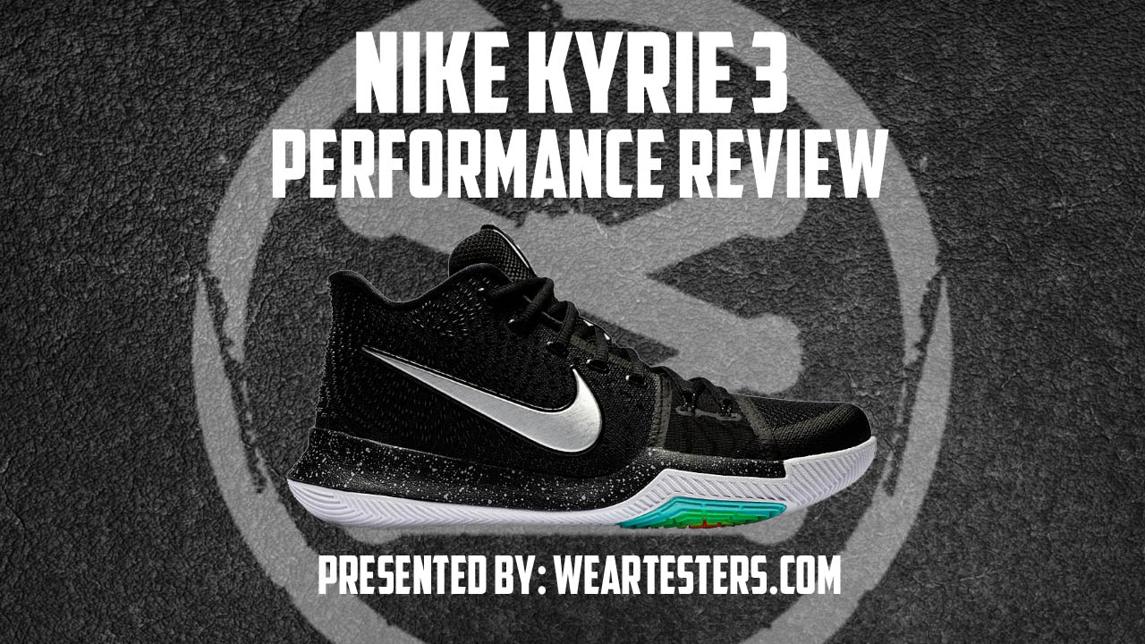 Nike Kyrie 3 Performance Review Thumbnail