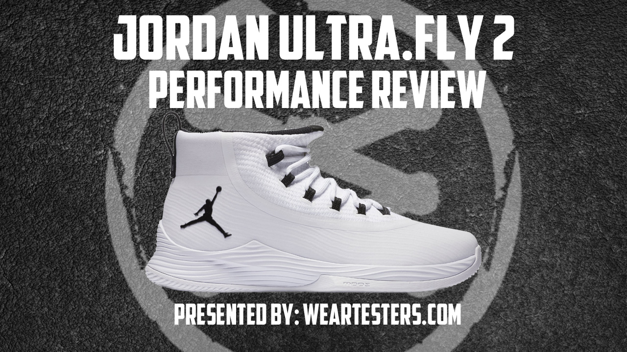 jordan ultra.fly 2 performance review featured