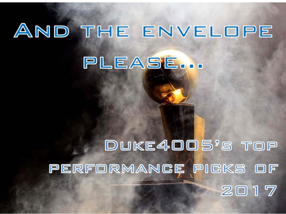 Duke4005's Top Basketball Performance Picks of 2017