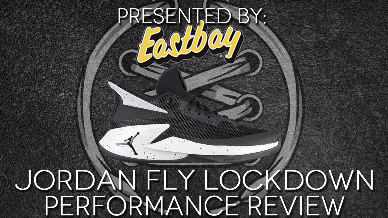Jordan Fly Lockdown Performance Review