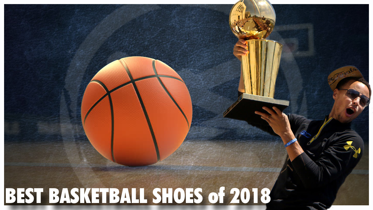 Best Basketball Shoes of 2018 | Duke4005 - WearTesters