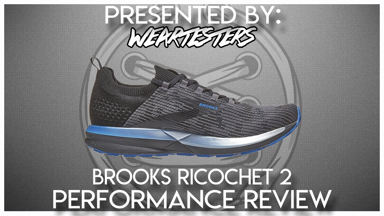 Brooks Ricochet 2 Performance Review - WearTesters