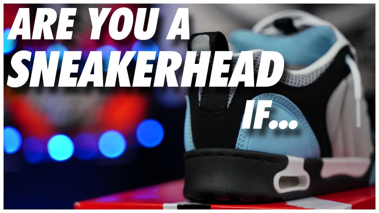 Are you a sneakhead if
