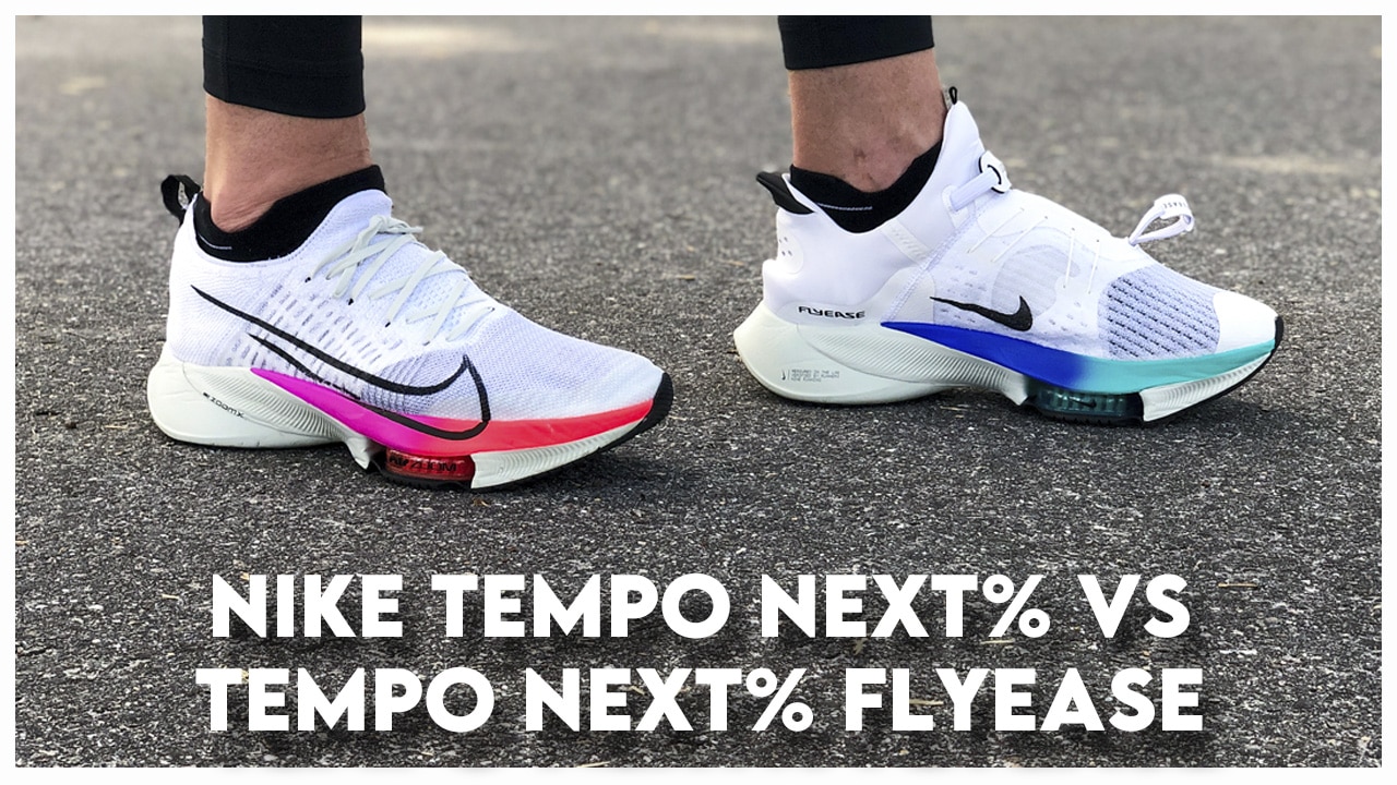Nike Tempo Next% vs Tempo Next% Flyease - WearTesters