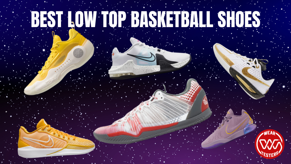 10+ Best Low Top Basketball Shoes 2024 - WearTesters