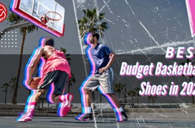 best budget basketball shoes 2023