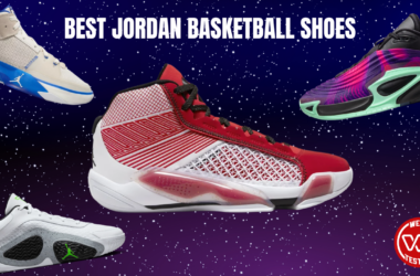 BEST JORDAN BASKETBALL SHOES