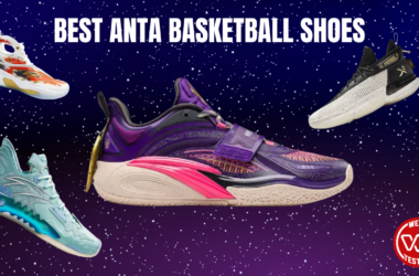 BEST ANTA BASKETBALL SHOES