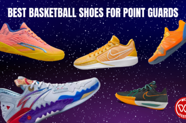 BEST BASKETBALL SHOES FOR POINT GUARDS