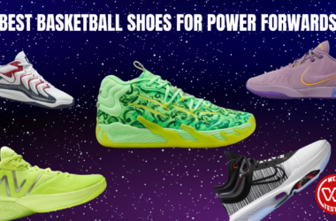 best basketball shoes for power forwards