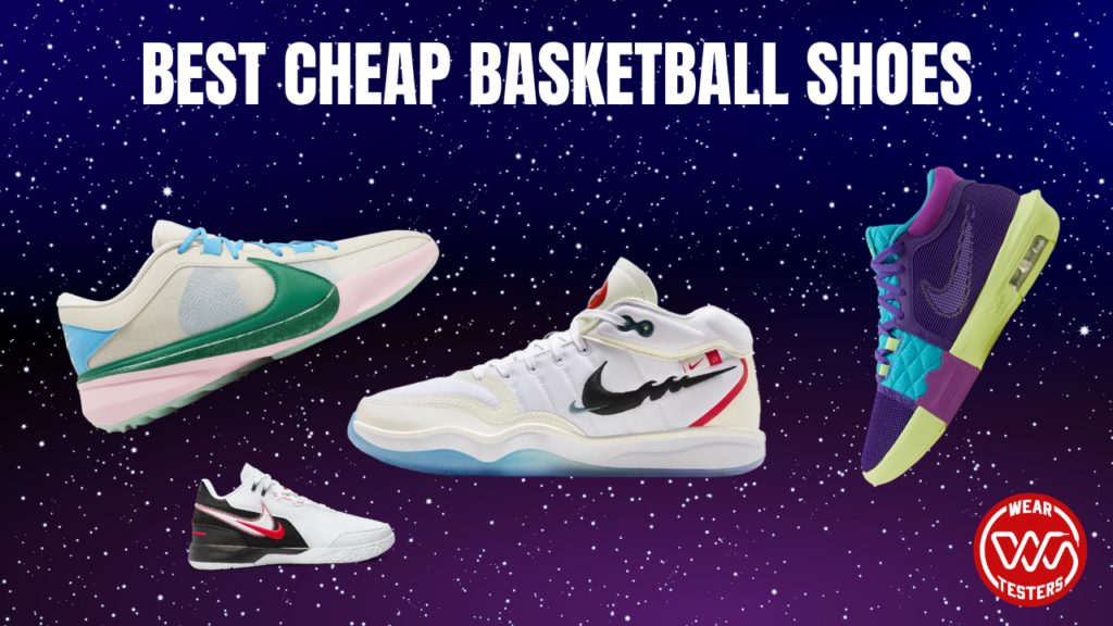 best cheap basketball shoes