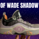 WAY OF WADE SHADOW 5 V2 REVIEW