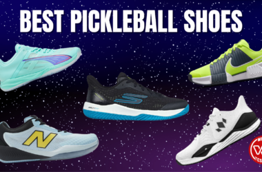 BEST PICKLEBALL SHOES