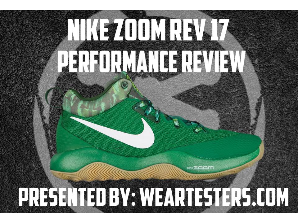 Nike Zoom Rev 17 Performance Review 